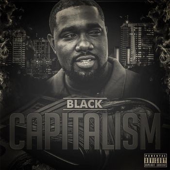 Black - Capitalism (Explicit)