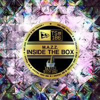 M.A.Z.Z. - Inside The Box