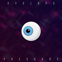 Cyclops - Pressure (Explicit)