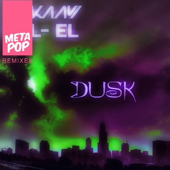 AayKaay - Dusk : MetaPop Remixes