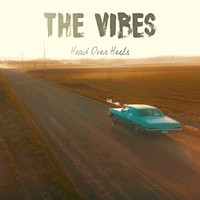 The Vibes - Head Over Heels