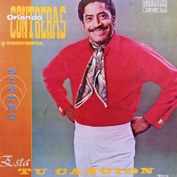 Orlando Contreras - Esta Tu Cancion