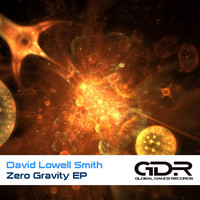 David Lowell Smith - Zero Gravity EP