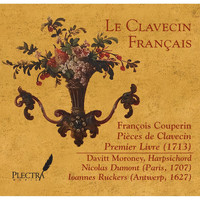 Davitt Moroney - Le Clavecin Francais: Francois Couperin, Pieces de Clavecin, Premier Livre