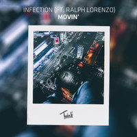 Infection - Movin'