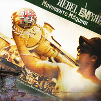 Rebel Empire - Movimiento Máquina (International Brotherhood of Machines)