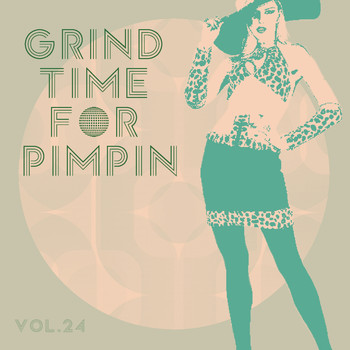 Various Artists - Grind Time For Pimpin,Vol.24 (Explicit)
