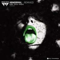 Mean Teeth - Abnormal - Remixed