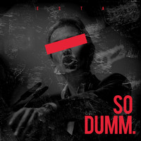 Esta - So dumm