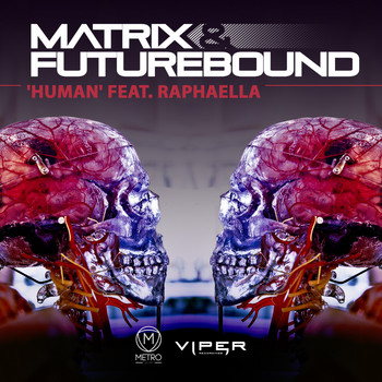 Matrix & Futurebound - Human (Extended DJ Edit)
