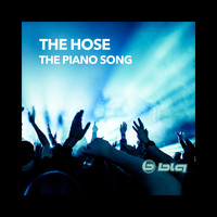 The Hose - The Piano Song