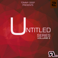 Tommy Deep - Untitled Rearl Series Vol 2