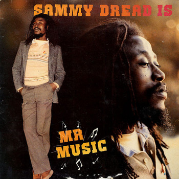 Sammy Dread - Mr. Music
