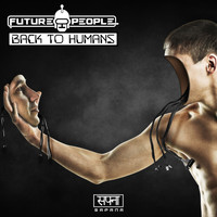 Future People - Back To Humans