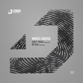 Mirco Caruso - Can't Touch EP