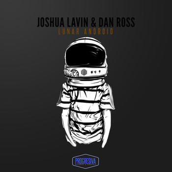 Joshua Lavin & Dan Ross - Lunar Android