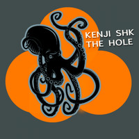 Kenji Shk - The Hole