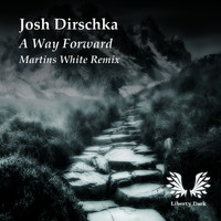 Josh Dirschka - A Way Forward (Martins White Remix)