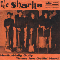The Sharks - Hu-Hu-Hully Gully