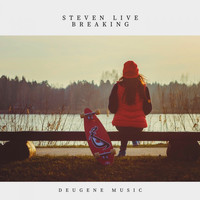Steven Live - Breaking