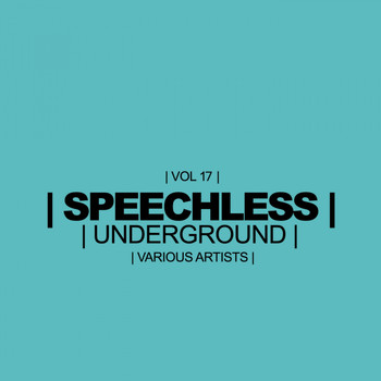 Various Artists - Speechless Underground, Vol.17