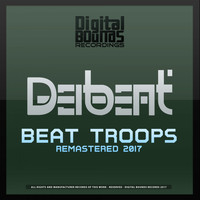 Deibeat - Beat Troops (Remastered 2017)