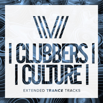 Various Artists - Clubbers Culture: Extended Trance Tracks