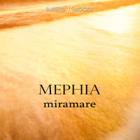 Mephia - Miramare
