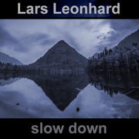 Lars Leonhard - Slow Down