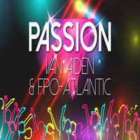 Van Aiden & Fpo-Atlantic - Passion