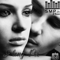 SMP2k & Friends - I Long 4U