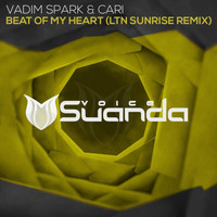 Vadim Spark & Cari - Beat Of My Heart (LTN Sunrise Remix)