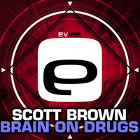 Scott Brown - Brain on drugs