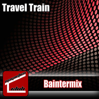Baintermix - Travel Train