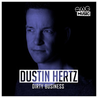 Dustin Hertz - Dirty Business
