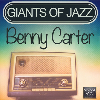 Benny Carter - Giants of Jazz