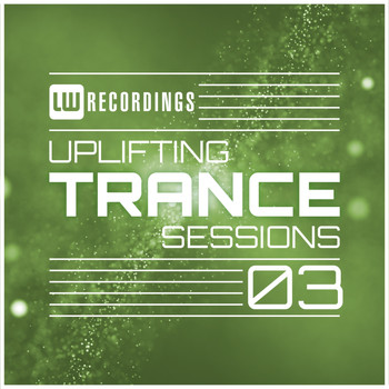 Various Artists - Uplifting Trance Sessions, Vol. 3