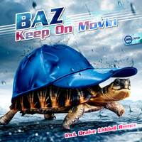 Baz - Keep On Movin