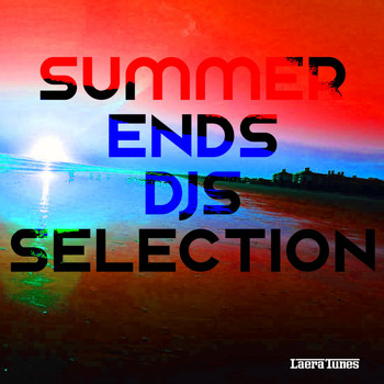 Various Artists - Summer Ends: Djs Selection