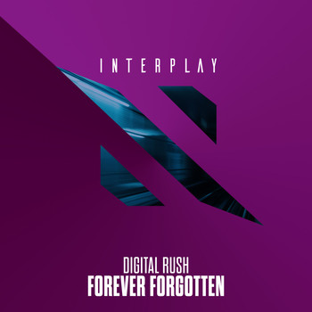 Digital Rush - Forever Forgotten