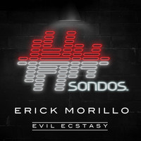 Erick Morillo - Evil Ecstasy