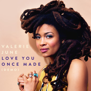 Valerie June - Love You Once Made (Demo)