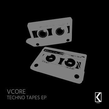 Vcore - Techno Tapes EP
