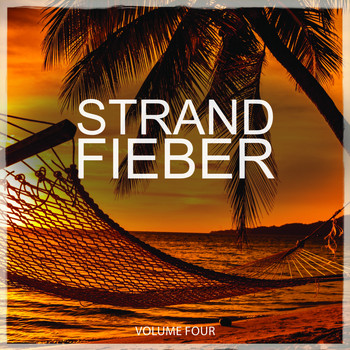 Various Artists - Strandfieber, Vol. 4 (Selection Of Finest Deep & Tropical House)