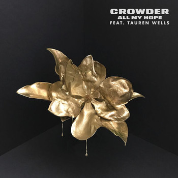 Crowder - All My Hope