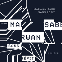 Marwan Sabb - Sans Répit