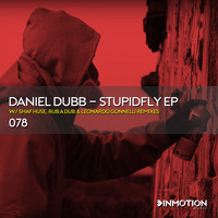 Daniel Dubb - Stupidfly