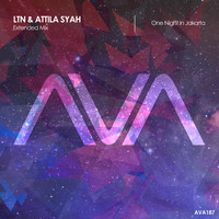 LTN & Attila Syah - One Night in Jakarta
