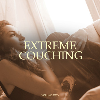 Various Artists - Extreme Couching, Vol. 2 (Wonderful Relaxing Masterpieces)