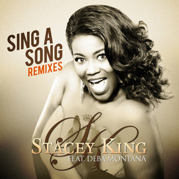 Stacey King - Sing a Song (Remixes)